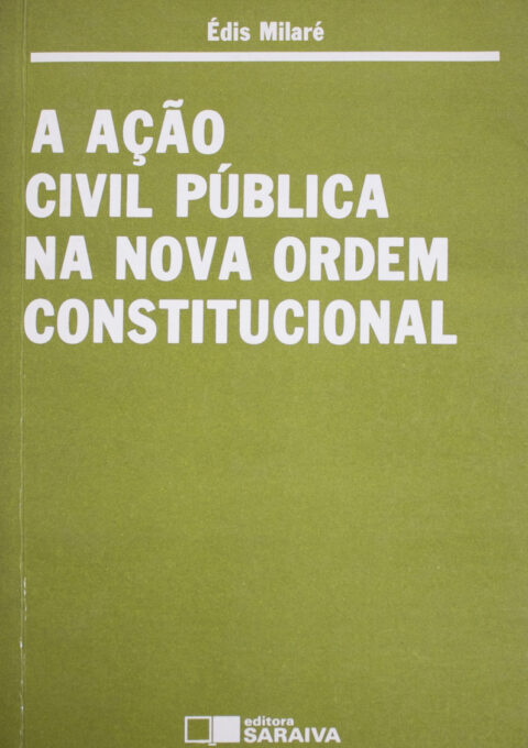 A Acao civil publica na nova ordem constitucional web